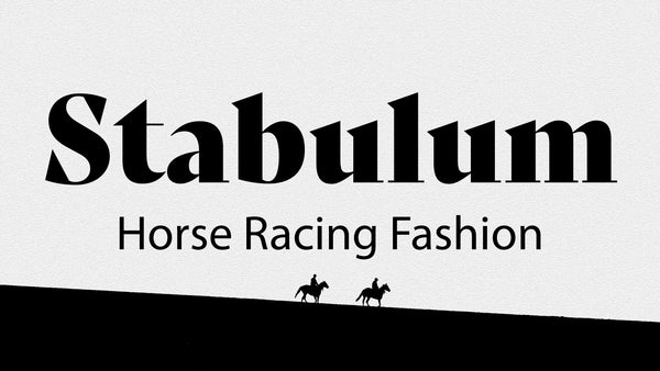 STABULUM -Horse Racing Fashion